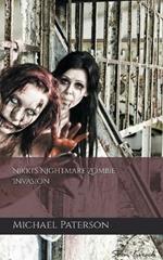 Nikki's Nightmare, Zombie Invasion