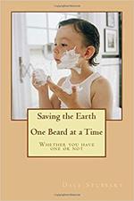 Saving the Earth One Beard at a Time: Whether You Have One or Not