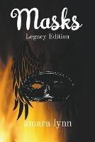 Masks: Legacy Edition - Amara Lynn - cover