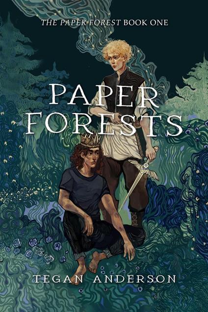 Paper Forests - Tegan Anderson - ebook