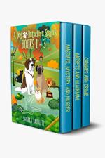A Dog Detective Series Books 1-3