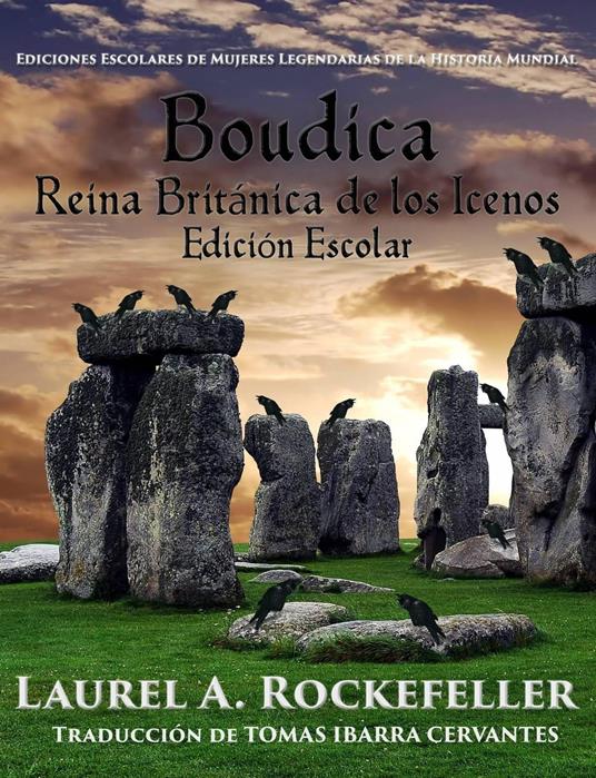 Boudica, reina britana de los Icenos - Laurel A. Rockefeller - ebook