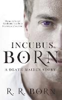 Incubus Born - R R Born - cover
