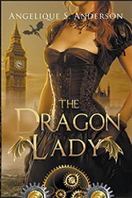 The Dragon Lady - Angelique S Anderson - cover