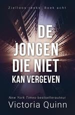De jongen die niet kan vergeven