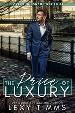The Price of Luxury