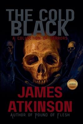 The Cold Black - James Atkinson - cover