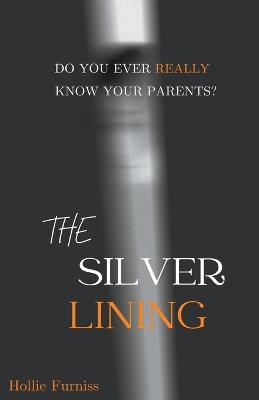 The Silver Lining - Hollie Furniss - cover