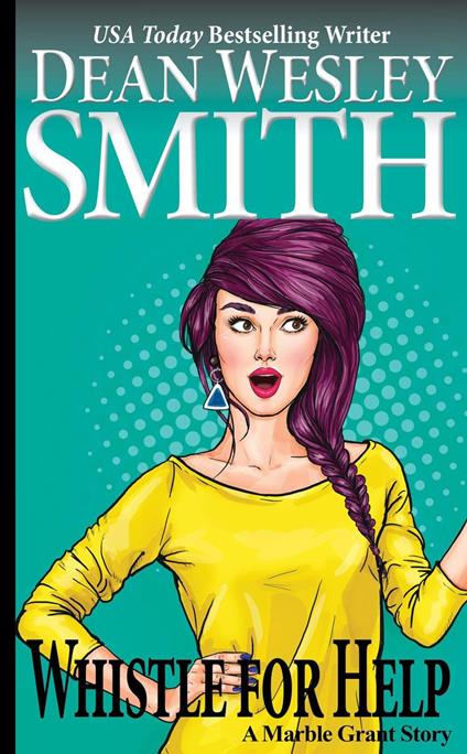 Whistle for Help: A Marble Grant Story