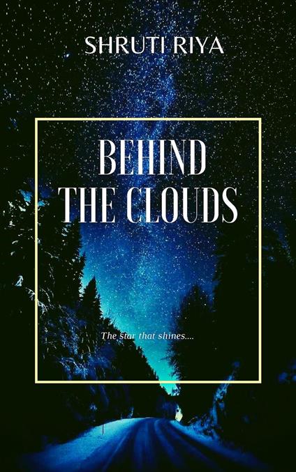 Behind The Clouds