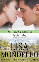 My Lucky Charm - Lisa Mondello - cover