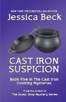 Cast Iron Suspicion - Jessica Beck - cover