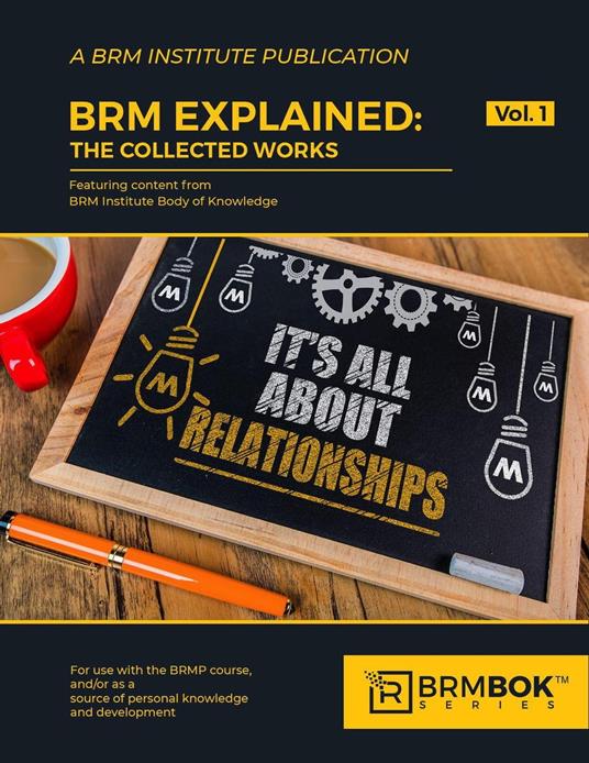 BRM Explained: The Collected Works (Volume One)
