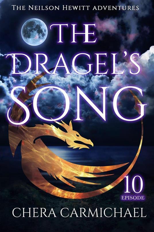 The Dragel's Song: Episode 10