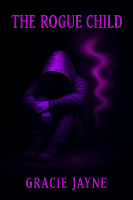 The Rogue Child