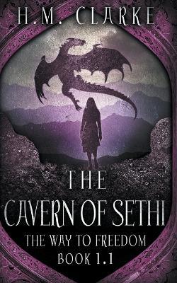The Cavern of Sethi - H M Clarke - cover
