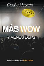 Más Wow Menos Oops