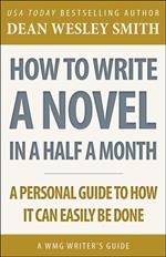 How to Write a Novel in Half a Month