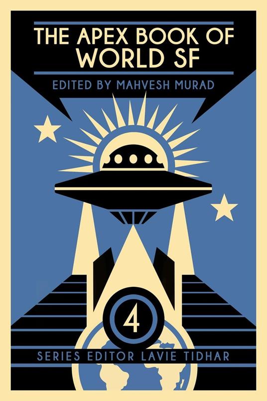 The Apex Book of World SF: Volume 4