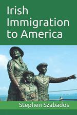 Irish Immigration to America