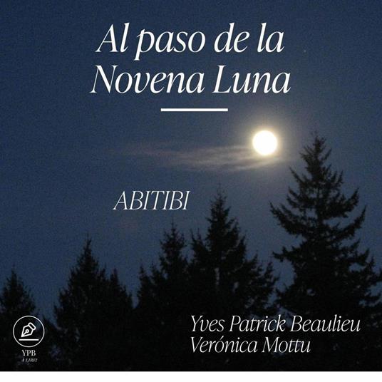 Al paso de la Novena Luna - Yves Patrick Beaulieu - ebook
