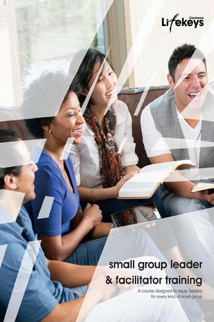 Small Group Leader and Facilitator Training