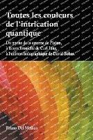 Toutes les couleurs de l'intrication quantique - Bruno del Medico - cover