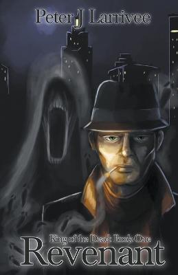 Revenant - Peter J Larrivee - cover