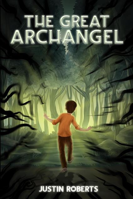 The Great Archangel - Justin Roberts - ebook