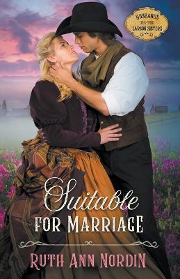 Suitable for Marriage - Ruth Ann Nordin - cover