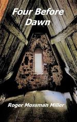 Four Before Dawn