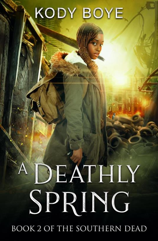 A Deathly Spring - Kody Boye - ebook