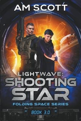 Lightwave: Shooting Star - Am Scott - cover
