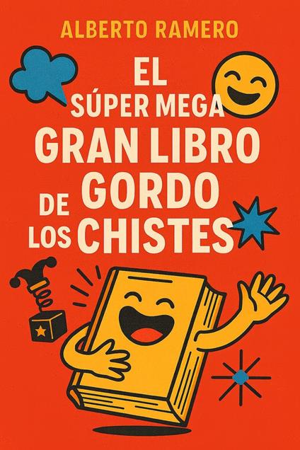 El Super Mega Gran Libro Gordo de los chistes