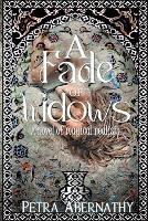A Fade of Widows - Petra Abernathy - cover