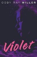 Violet - Cody Ray Miller - cover