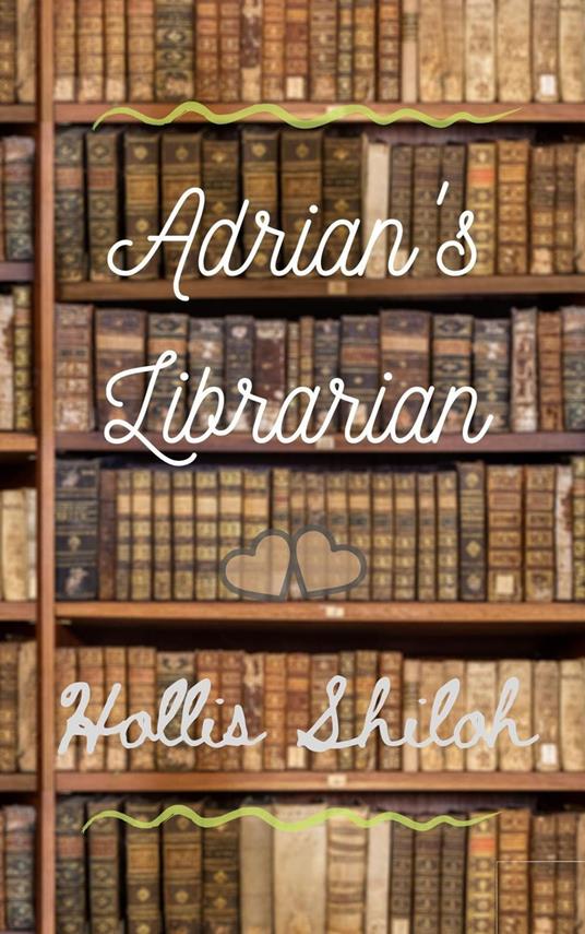 Adrian's Librarian