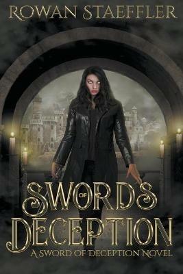 Swords of Deception - Rowan Staeffler - cover