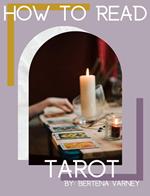 How to Read Tarot