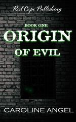 Origin of Evil