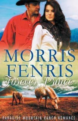 Forever Prince - Morris Fenris - cover