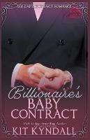 Billionaire's Baby Contract - Kit Kyndall - cover