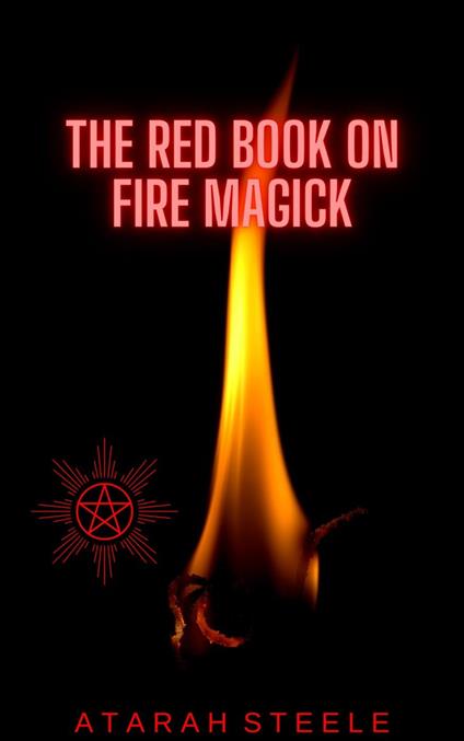 The Red Book on Fire Magick