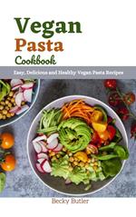 Vegan Pasta Cookbook
