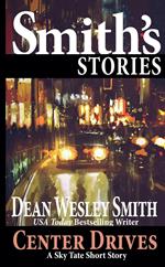 Center Drives: A Sky Tate Short Story