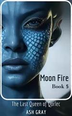 Moon Fire
