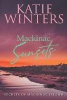 Mackinac Sunsets - Katie Winters - cover