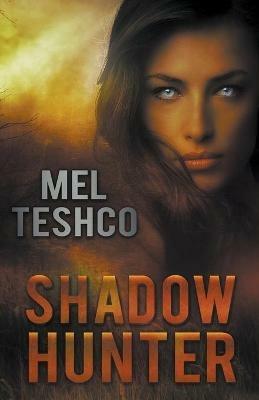 Shadow Hunter - Mel Teshco - cover
