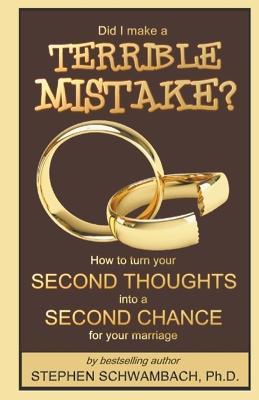 Did I Make a Terrible Mistake? - Stephen Schwambach - cover