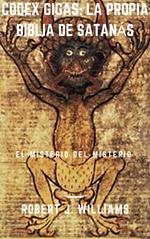 Codex Gigas: La propia Biblia de Satanás